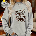 "All I Need Is Coffee & My Dog" Crewneck Sweatshirt