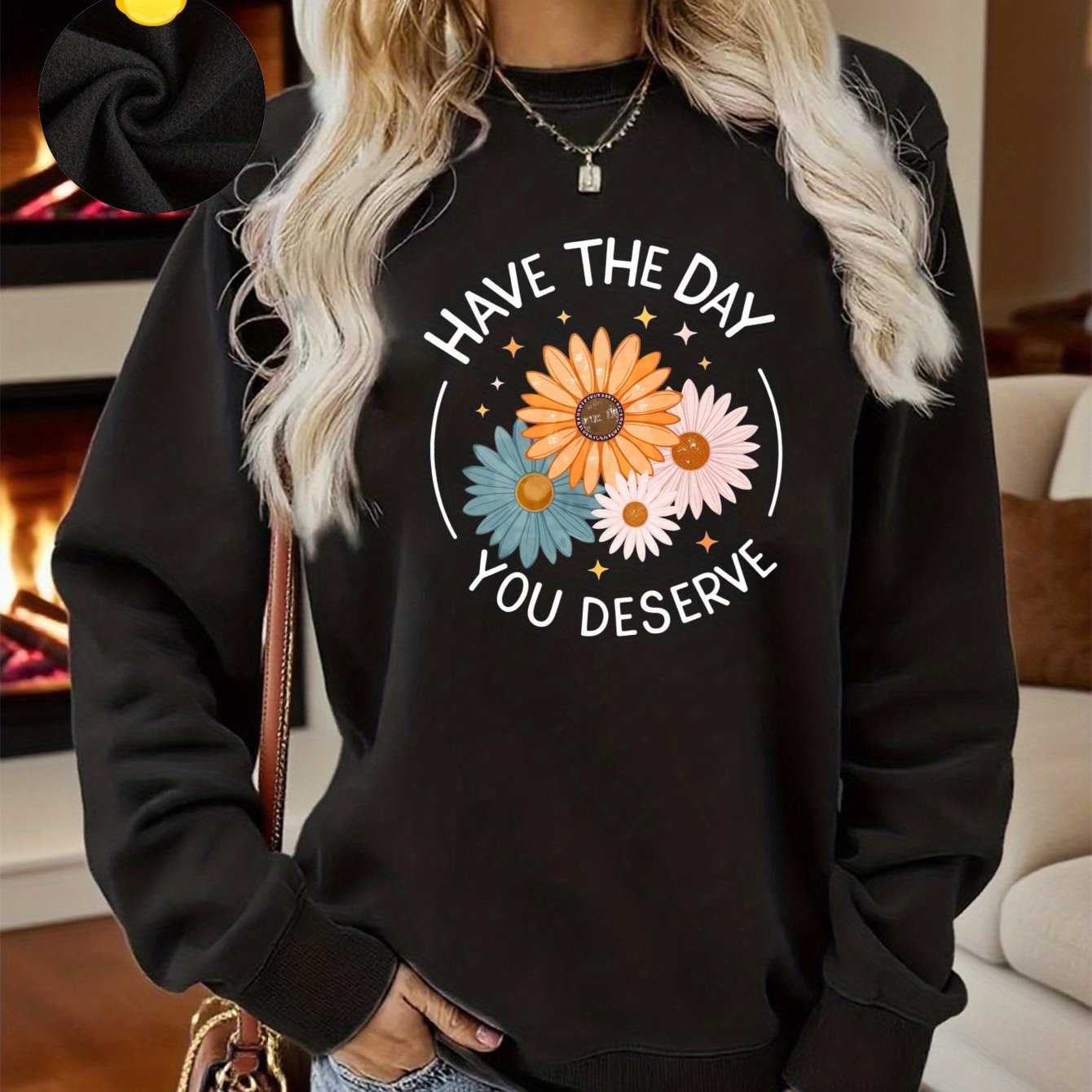 "Have The Day You Deserve" Sassy Graphic Hoodie - Floral Sun Design