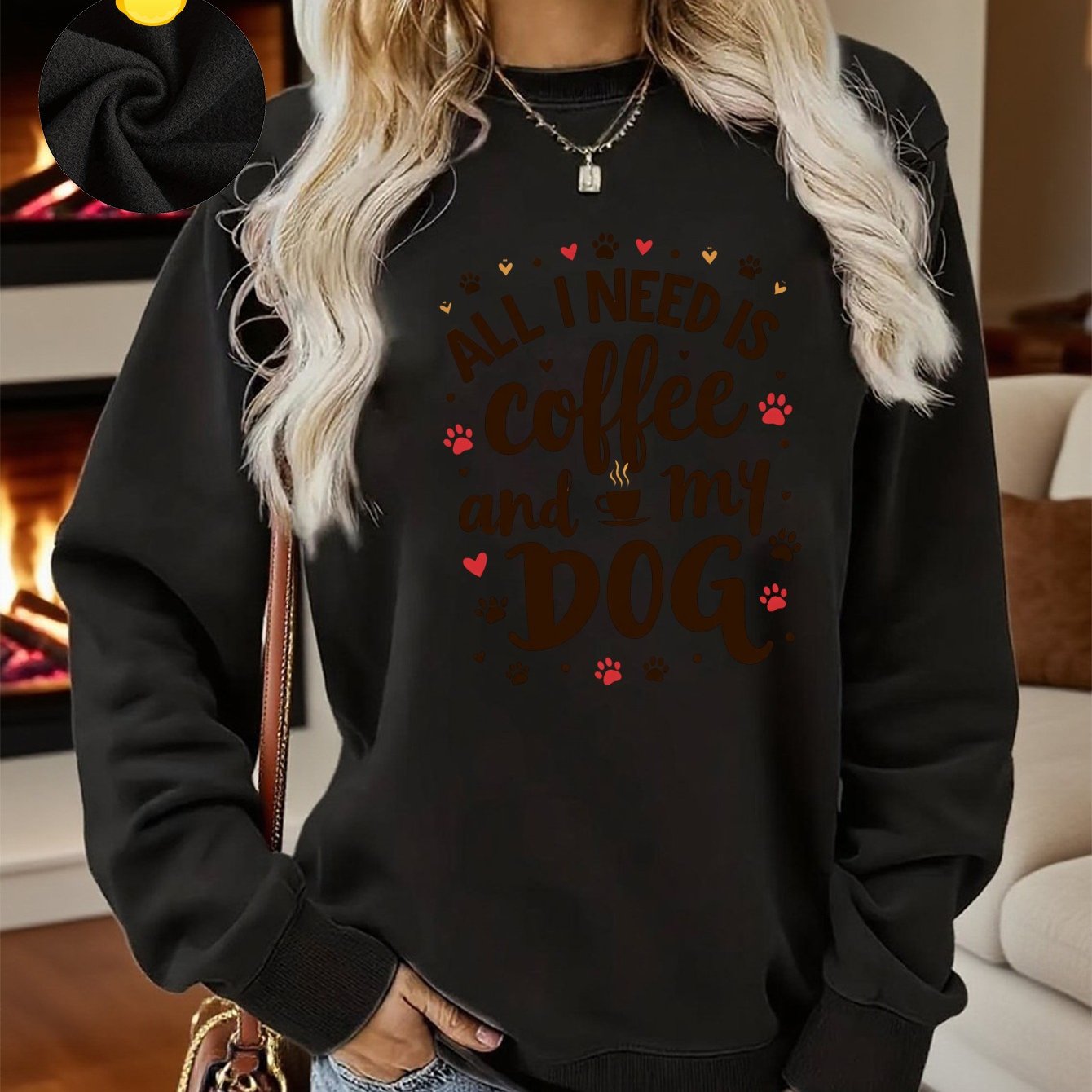 "All I Need Is Coffee & My Dog" Crewneck Sweatshirt