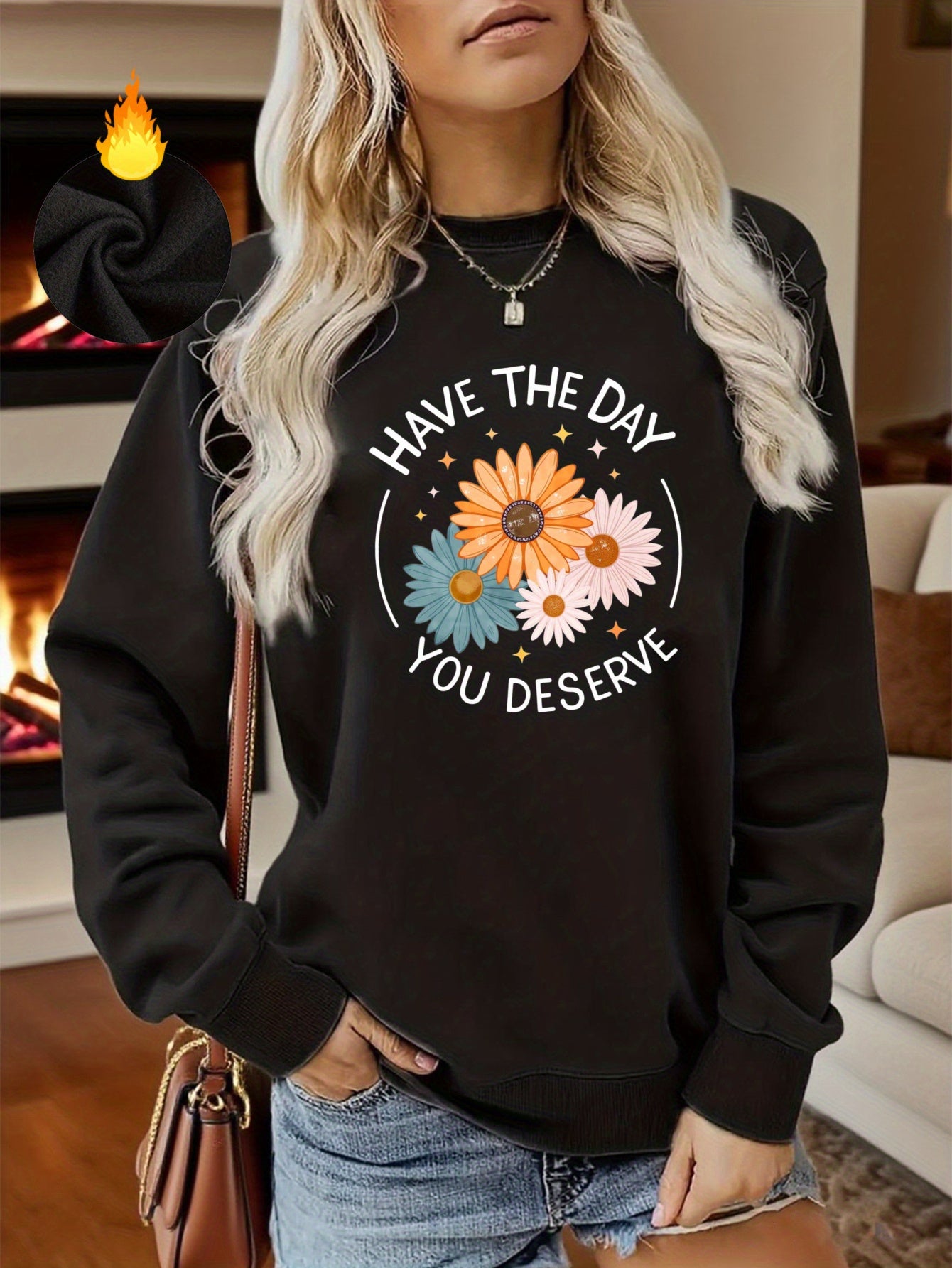 "Have The Day You Deserve" Sassy Graphic Hoodie - Floral Sun Design