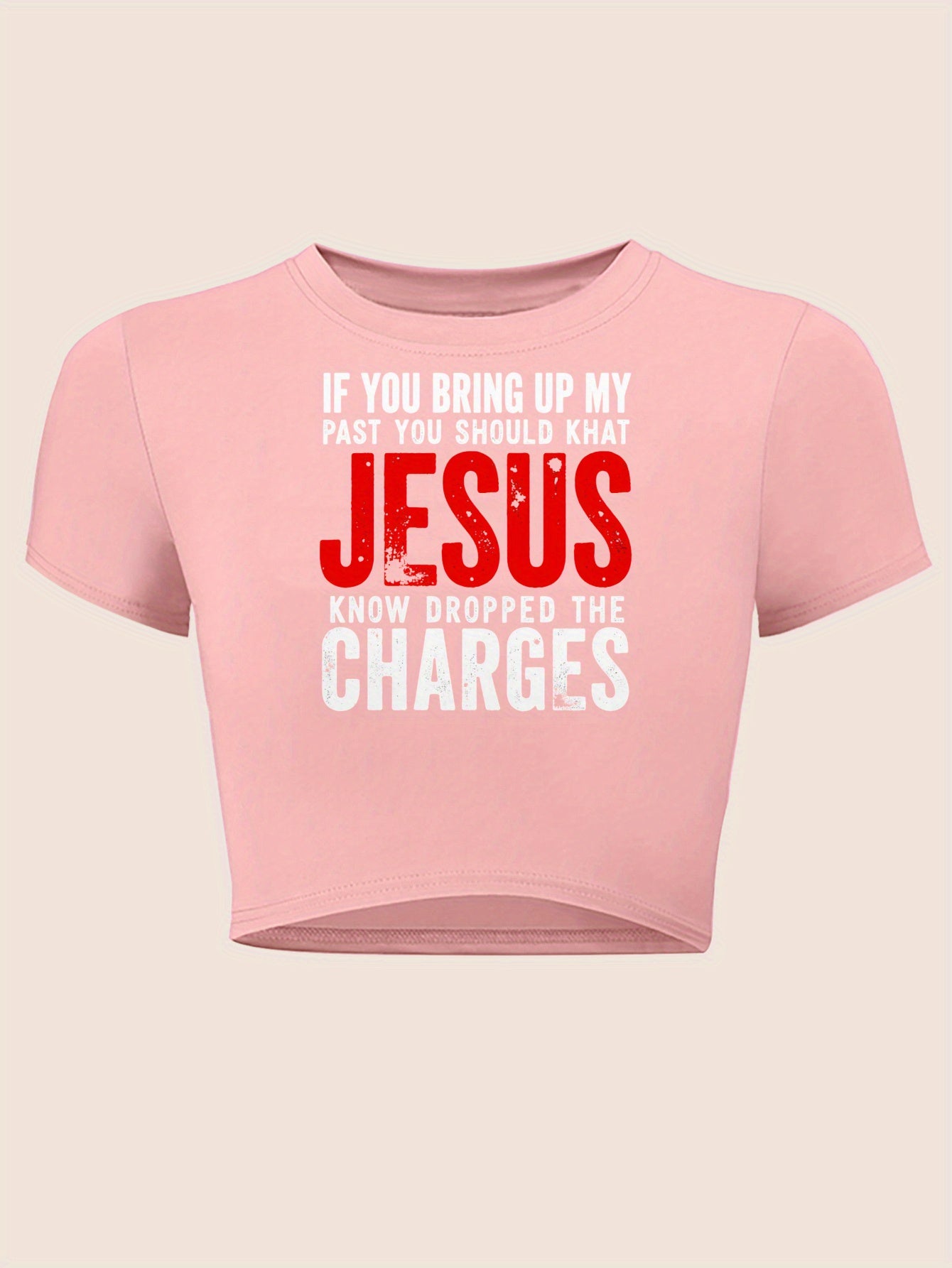 "Jesus Dropped The Charges" Christian T-Shirt