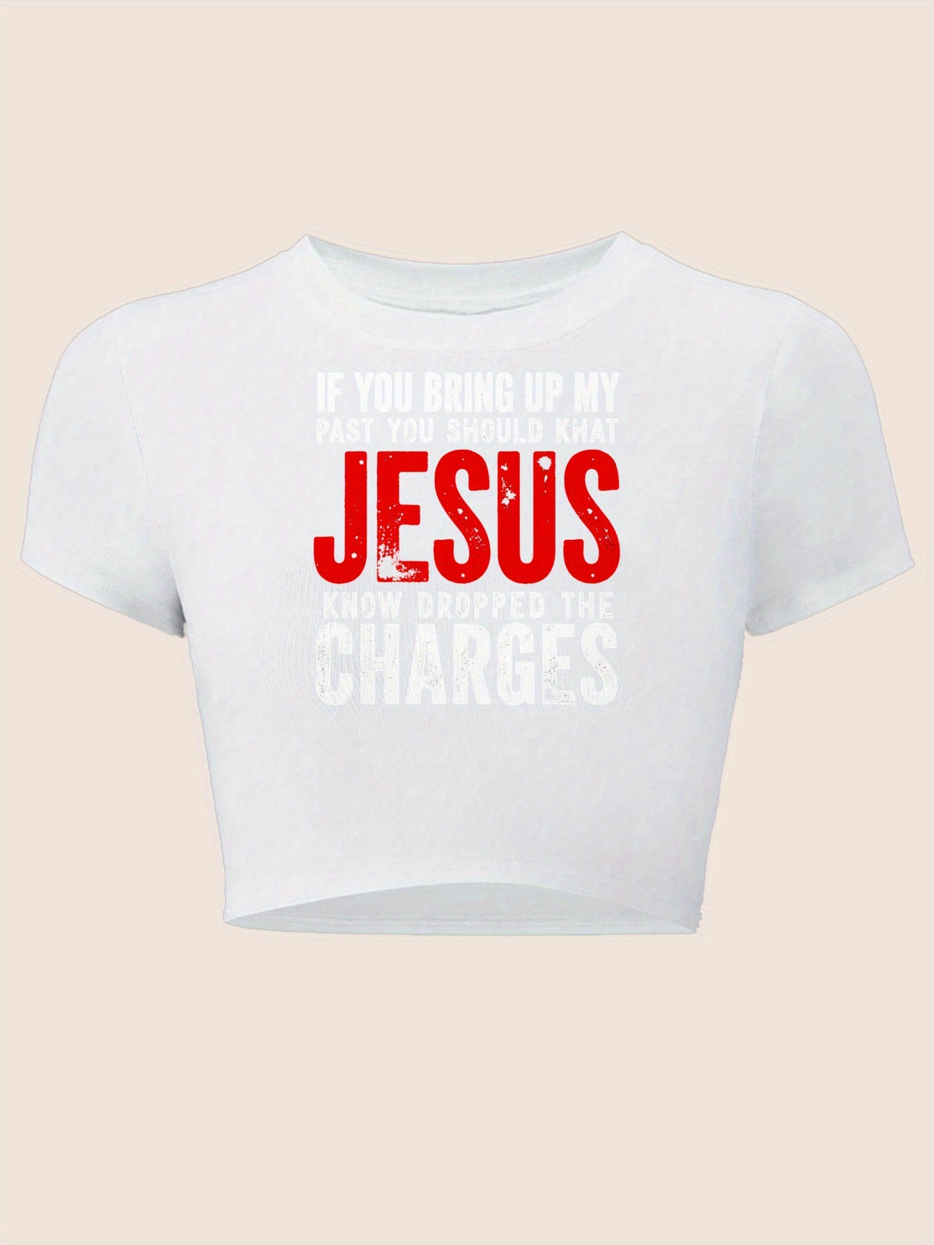 "Jesus Dropped The Charges" Christian T-Shirt